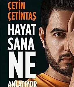 Hayat Sana Ne Anlatıyor